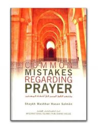 Common Mistakes Regarding Prayer