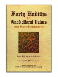 Forty Hadiths on Good Moral Values