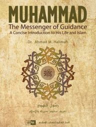 Muhammad, The Messenger of Guidance