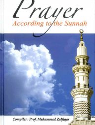 Prayer According to the Sunnah