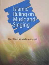 Islamic Ruling on Music and Singing