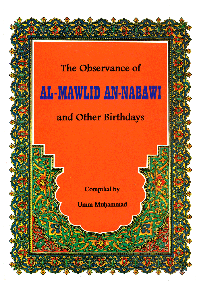 the-observance-of-al-mawlid-an-nabawi-and-other-birthdays