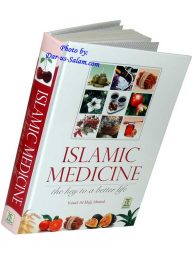Islamic Medicine the Key to a Better Life