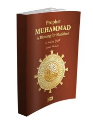 Prophet Muhammad: A Blessing for Mankind