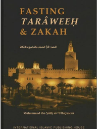 Fasting Tarawaeeh &amp; Zakah