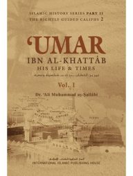 Umar ibn al-Khattab: His Life and Times (2 Vols.)