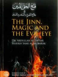 The Jinn, Magic and the Evil-Eye