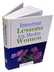 Important Lessons for Muslim Women
