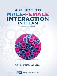 A Guide to Male-Female Interaction in Islam