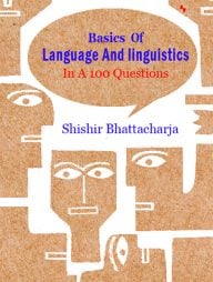 Basics Of Language And Linguistics