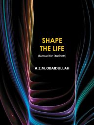 Shape The Life