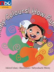 Many Colours! How Funny!!