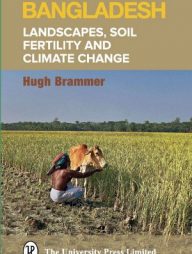 Bangladesh Landscapes, Soil Fertility and Climate Change