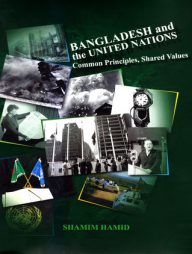 Bangladesh and the United Nations Common Principles, Shared Values