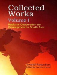 Collected Works Regional Cooperation for Development in South Asia (Volume I)