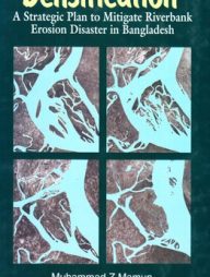 Densification - A Strategic Plan to Mitigate Riverbank Erosion Disaster in Bangladesh