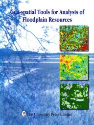 Geo-spatial Tools for Analysis of Floodplain Resources