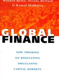 Global Finance: New Thinking on Regulating Speculative Capital Markets