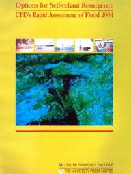 Options for Self-reliant Resurgence CPD's Rapid Assessment of Flood 2004