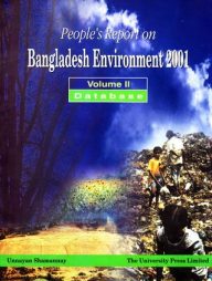 People's Report on Bangladesh Environment 2001 Vol-II