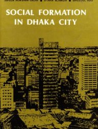 Social Formation in Dhaka City