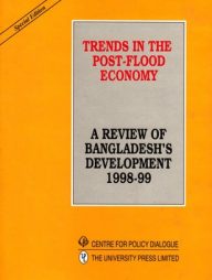 Trends in the Post-Flood Economy - A Review of Bangladesh's Development 1998-99