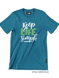 T-Shirt : NTH02 Keep Life Simple