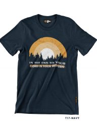 T-Shirt : THCD17 In The End To Your Lord is You Return
