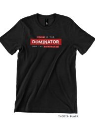 T-Shirt : THCD175 Islam Is The Dominator Not The Dominated