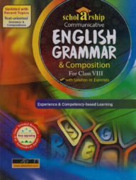 Scholarship Communicative English Grammar - Class 8