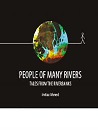 People of Many Rivers : Tales From The Riverbanks (HB)