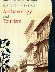 Bangladesh archaeology and tourism
