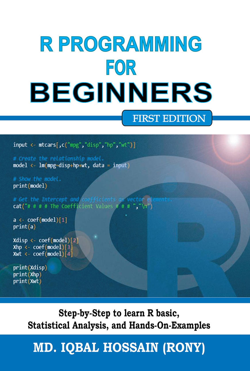 R Programming for Beginners - Md. Iqbal Hossain Rony | আর প্রোগ্রামিং ...