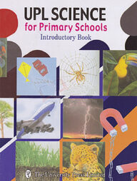 UPL Science for Primary Schools : Introductory Book