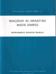 Maqasid Al-Shariah Made Simple (Occasional Paper)