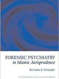 Forensic Psychiatry in Islamic Jurisprudence