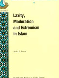 Laxity Moderation amp Extremism in Islam