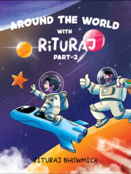 Around The World With Rituraj- Part 2
