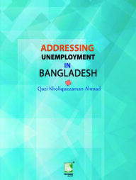 Addressing Unemployment In Bangladesh