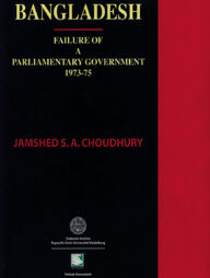 Bangladesh : Failure of a Parliamentary Government (1973-75)