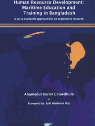 Human Resource Development : Maritime Education and Training in Bangladesh