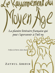Le Rayonnement du Moyen Age