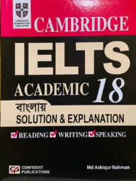 Cambridge IELTS Academic 18 Solution and Explanation