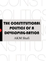 The Political Parties and the Constitutional Reforms in British-India 1909-1947