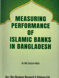 Measuring Performance of Islamic Banks in Bangladesh