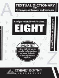 Himaloy Textual Dictionary with Synonyms Antonyms and Sentence (Class-Eight)