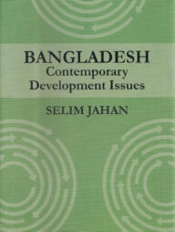 Bangladesh Contemporary Development Issues