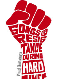 Songs of Resistance During Hard Times