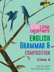 Akkharpatra Little Learner's English Grammar &amp; Composition - Class 4