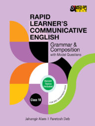 Akkharpatra Rapid Learner's Communicative English Grammar &amp; Composition With Model Questions (Class 10 - SSC 2026)